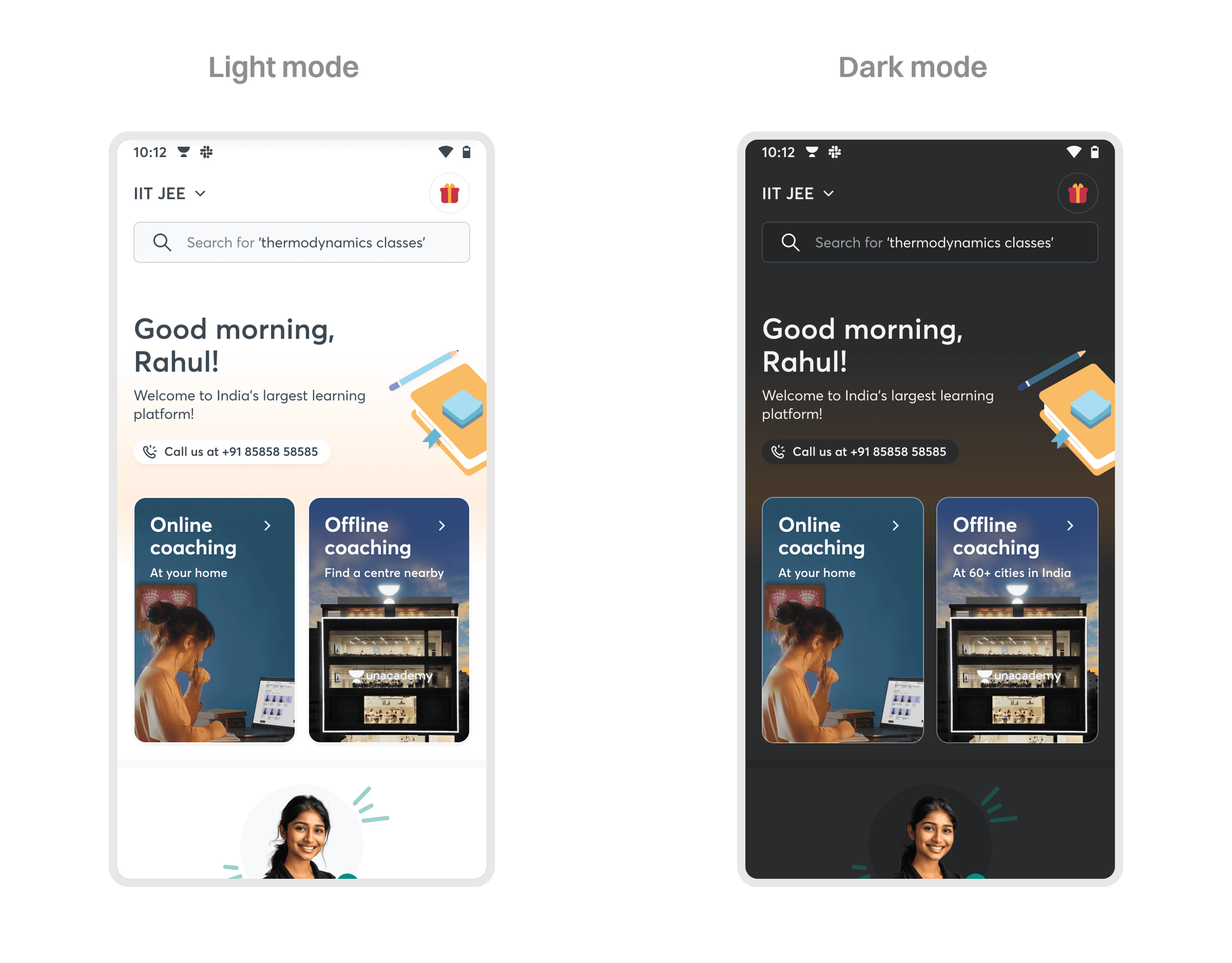 Home screen in light mode and dark mode, greeting the learner and surfacing online/offline coaching options
